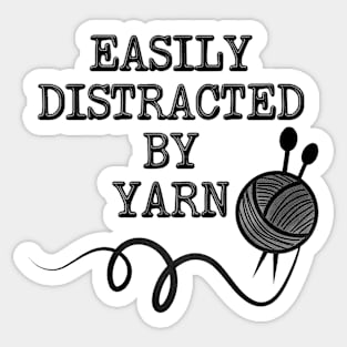 Easily Distracted By Yarn Sticker